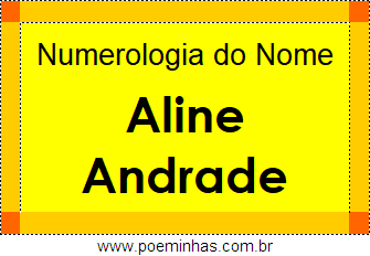 Numerologia do Nome Aline Andrade