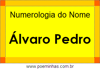 Numerologia do Nome Álvaro Pedro