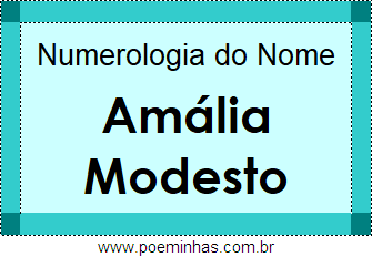Numerologia do Nome Amália Modesto