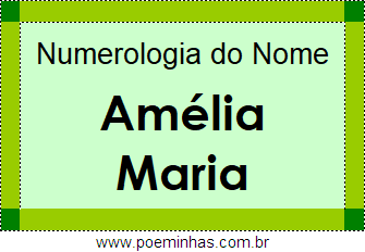 Numerologia do Nome Amélia Maria