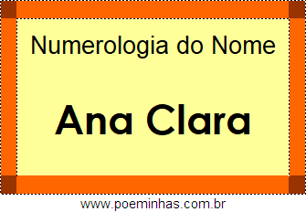 Numerologia do Nome Ana Clara