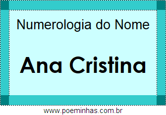 Numerologia do Nome Ana Cristina