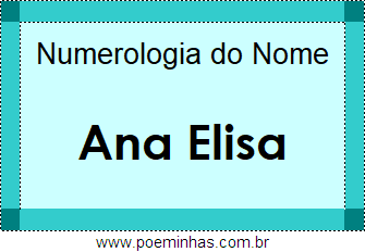 Numerologia do Nome Ana Elisa