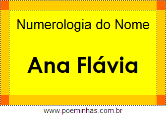 Numerologia do Nome Ana Flávia