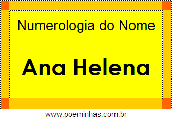 Numerologia do Nome Ana Helena