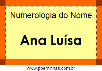 Numerologia do Nome Ana Luísa