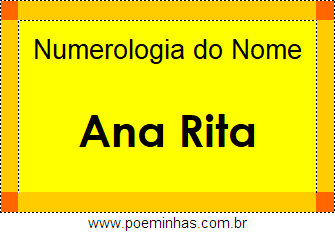 Numerologia do Nome Ana Rita