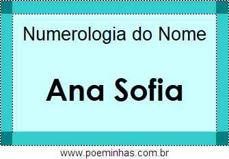 Numerologia do Nome Ana Sofia