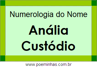 Numerologia do Nome Anália Custódio