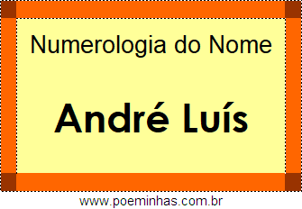Numerologia do Nome André Luís
