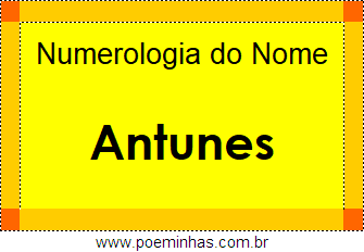 Numerologia do Nome Antunes