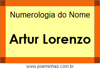 Numerologia do Nome Artur Lorenzo
