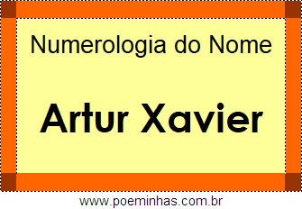 Numerologia do Nome Artur Xavier
