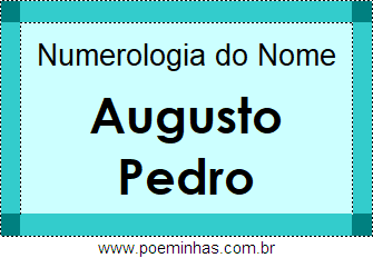 Numerologia do Nome Augusto Pedro