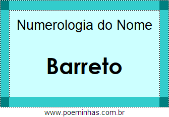 Numerologia do Nome Barreto