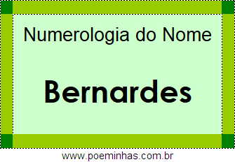 Numerologia do Nome Bernardes