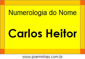 Numerologia do Nome Carlos Heitor