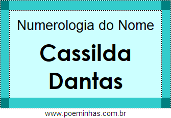 Numerologia do Nome Cassilda Dantas