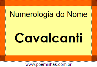 Numerologia do Nome Cavalcanti