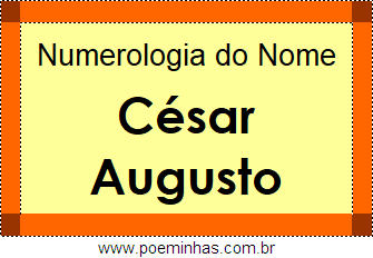 Numerologia do Nome César Augusto
