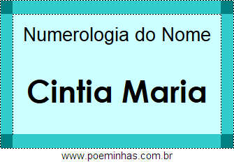 Numerologia do Nome Cintia Maria