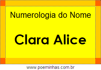Numerologia do Nome Clara Alice