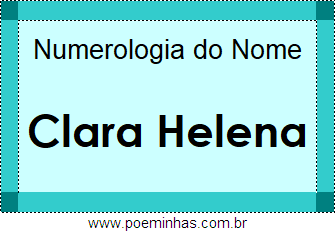Numerologia do Nome Clara Helena