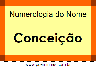 Numerologia do Nome Conceição