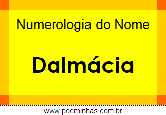 Numerologia do Nome Dalmácia