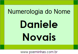 Numerologia do Nome Daniele Novais