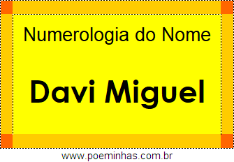 Numerologia do Nome Davi Miguel