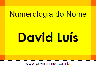 Numerologia do Nome David Luís