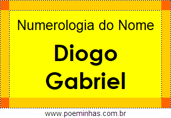 Numerologia do Nome Diogo Gabriel