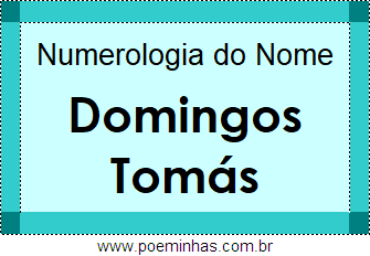 Numerologia do Nome Domingos Tomás