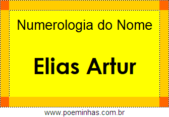 Numerologia do Nome Elias Artur