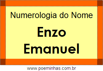 Numerologia do Nome Enzo Emanuel
