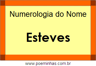 Numerologia do Nome Esteves