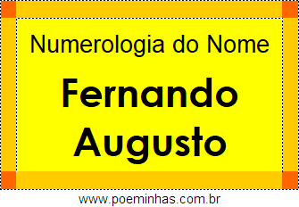Numerologia do Nome Fernando Augusto