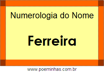 Numerologia do Nome Ferreira