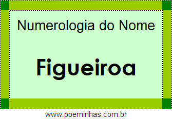 Numerologia do Nome Figueiroa