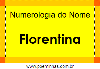 Numerologia do Nome Florentina