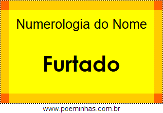 Numerologia do Nome Furtado