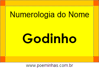 Numerologia do Nome Godinho