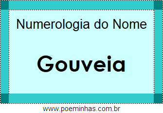Numerologia do Nome Gouveia