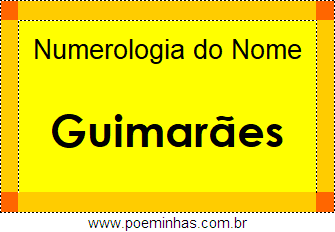 Numerologia do Nome Guimarães