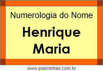 Numerologia do Nome Henrique Maria