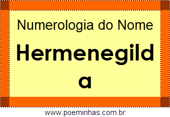 Numerologia do Nome Hermenegilda