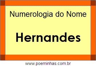 Numerologia do Nome Hernandes