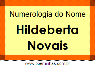 Numerologia do Nome Hildeberta Novais