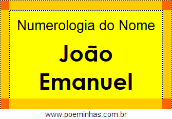 Numerologia do Nome João Emanuel
